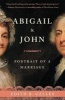 Abigail & John - Portrait of a Marriage (Paperback) - Edith Gelles Photo