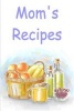 Mom's Recipes - Blank Cookbook (Paperback) - Ij Publishing LLC Photo