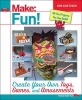 Make Fun! - Create Your Own Toys, Games, and Amusements (Paperback) - Bob Knetzger Photo