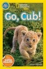 Go, Cub! (Paperback) - Susan B Neuman Photo