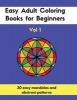 Easy Adult Coloring Books for Beginners Vol. 1 (Paperback) - Notandum Publishing Photo