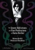 The Seven Addictions and Five Professions of Anita Berber - Weimar Berlin's Priestess of Decadence (Paperback) - Mel Gordon Photo