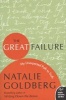 The Great Failure - My Unexpected Path to Truth (Paperback) - Natalie Goldberg Photo