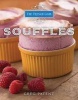 The French Cook - Souffles (Hardcover, New) - Greg Patent Photo