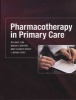 Pharmacotherapy in Primary Care (Paperback, 2. Aufl.) - William D Linn Photo