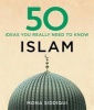 50 Islam Ideas You Really Need to Know (Hardcover) - Mona Siddiqui Photo