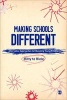 Making Schools Different - Alternative Approaches to Educating Young People (Paperback, New) - Kitty te Riele Photo