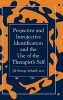 Projective and Introjective Identification and the Use of the Therapist's Self (Hardcover, New) - Jill Savege Scharff Photo