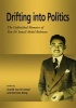 Drifting into Politics - The Unfinished Memoirs of Tun Dr Ismail Abdul Rahman (Paperback) - Tawfik Ismail Photo