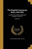 The English Franciscan Nuns, 1619-1821 - And the Friars Minor of the Same Province, 1618-1761; Volume 24 (Paperback) - Richard 1870 1936 Trappes Lomax Photo