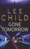 Gone Tomorrow (Paperback, Export ed) - Lee Child Photo