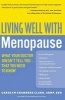 Living Well with Menopause - What Your Doctor Doesn't Tell You...That You Need to Know (Paperback) - Carolyn Chambers Clark Photo