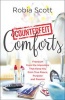 Counterfeit Comforts - Freedom from the Imposters That Keep You from True Peace, Purpose and Passion (Paperback) - Robia Scott Photo