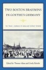 Two Boston Brahmins in Goethe's Germany - The Travel Journals of Anna and George Ticknor (Paperback) - Thomas Adam Photo