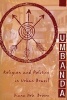 Umbanda - Religion and Politics in Urban Brazil (Paperback, New ed) - Diana DeG Brown Photo