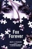 Fox Forever - The Jenna Fox Chronicles (Paperback) - Mary E Pearson Photo