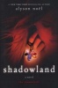 Shadowland (Paperback) - Alyson Noel Photo