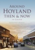 Around Hoyland - Then & Now (Hardcover) - Geoffrey Howse Photo