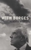 With Borges (Paperback) - Alberto Manguel Photo