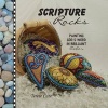 Scripture Rocks (Paperback) - Terese Cato Photo