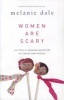 Women are Scary - The Totally Awkward Adventure of Finding Mom Friends (Paperback) - Melanie Dale Photo