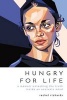 Hungry for Life - A Memoir Unlocking the Truth Inside an Anorexic Mind (Paperback) - Rachel Richards Photo