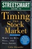 Streetsmart Guide to Timing the Stock Market - When to Buy, Sell and Sell Short (Hardcover, 2nd New edition) - Colin Alexander Photo