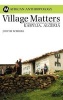 Village Matters - Knowledge, Politics and Community in Kabylia, Algeria (Hardcover) - Judith Scheele Photo