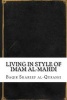 Living in Style of Imam Al-Mahdi (Paperback) - Baqir Shareef Al Qurashi Photo