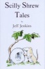 Scilly Shrew Tales (Hardcover) - Jeff Jenkins Photo