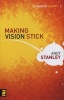 Making Vision Stick (Hardcover) - Andy Stanley Photo