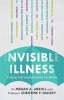 Invisible Illness - Coping with Misunderstood Conditions (Paperback) - Megan A Arroll Photo