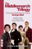 The Middlemarch Trilogy (Paperback) - George Eliot Photo