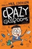 Crazy Classrooms (Paperback) - Paul Cookson Photo