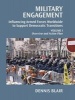 Military Engagement - Influencing Armed Forces Worldwide to Support Democratic Transitions (Paperback) - Dennis C Blair Photo