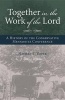 Together in the Work of the Lord - A History of the Conservative Mennonite Conference (Hardcover) - Nathan Yoder Photo