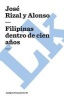 Filipinas Dentro de Cien Anos (Spanish, Paperback) - Jos Rizal Photo