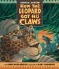 How the Leopard Got His Claws (Hardcover) - Chinua Achebe Photo