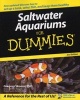 Saltwater Aquariums for Dummies (Paperback, 2nd Revised edition) - Gregory Skomal Photo