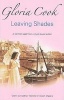 Leaving Shades (Hardcover) - Gloria Cook Photo