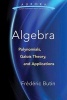 Algebra: Polynomials, Galois Theory, and Applications (Paperback) - Frederic Butin Photo