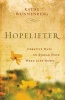 Hopelifter - Creative Ways to Spread Hope When Life Hurts (Paperback) - Kathe Wunnenberg Photo