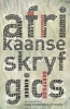 Afrikaanse Skryfgids (Afrikaans, Paperback) - Riana Scheepers Photo