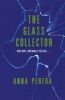 The Glass Collector (Paperback) - Anna Perera Photo