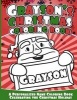 Grayson's Christmas Coloring Book - A Personalized Name Coloring Book Celebrating the Christmas Holiday (Paperback) - Grayson Books Photo