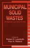 Municipal Solid Wastes - Problems and Solutions (Hardcover) - Robert E Landreth Photo