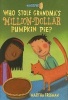 Who Stole Grandma's Million-Dollar Pumpkin Pie? (Hardcover) - Martha Freeman Photo