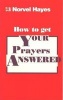 How to Get Your Prayers Answered (Paperback) - Norvel Hayes Photo