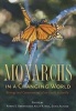 Monarchs in a Changing World - Biology and Conservation of an Iconic Butterfly (Hardcover) - Karen S Oberhauser Photo