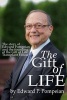 The Gift of Life - The Story of  and the Founding of the Gift of Life Transplant House (Paperback) - Edward Pompeian Photo